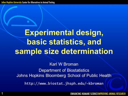Experimental design, basic statistics, and sample size determination