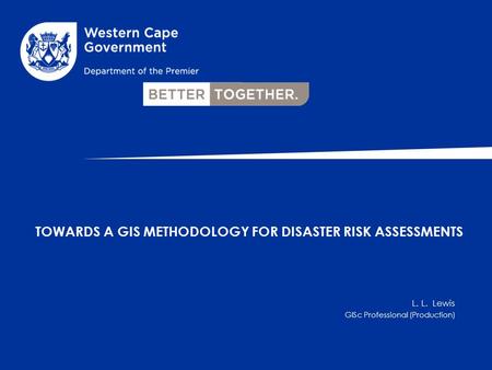 Towards A GIS Methodology for Disaster Risk Assessments