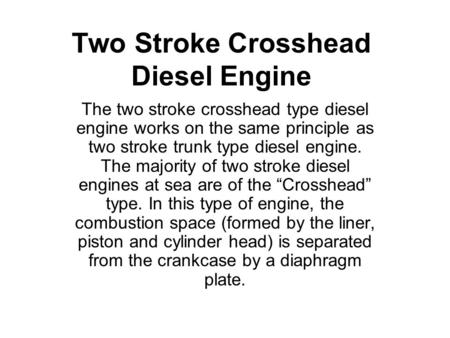 Two Stroke Crosshead Diesel Engine
