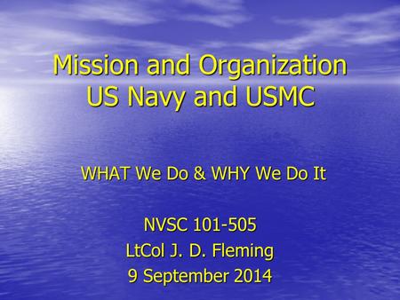 Mission and Organization US Navy and USMC