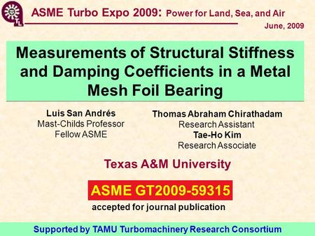 ASME Turbo Expo 2009: Power for Land, Sea, and Air