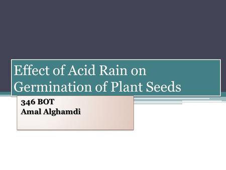 Effect of Acid Rain on Germination of Plant Seeds