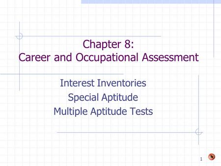 Chapter 8: Career and Occupational Assessment