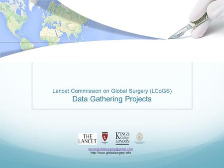 Lancet Commission on Global Surgery (LCoGS) Data Gathering Projects