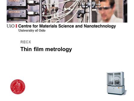 RECX Thin film metrology.