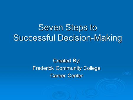 Seven Steps to Successful Decision-Making
