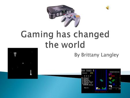 By Brittany Langley  Digitization and Convergence have changed the way the digital world works.  Over time, we have seen the Gaming world develop and.