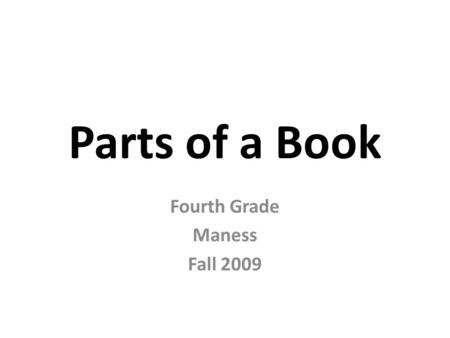 Fourth Grade Maness Fall 2009