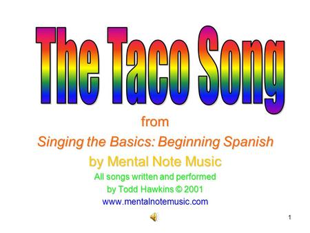 The Taco Song from Singing the Basics: Beginning Spanish