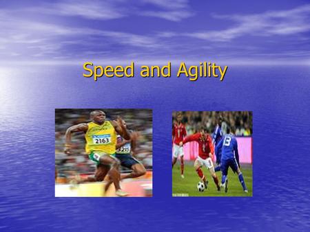 Speed and Agility. What is agility? The ability to change direction of the body quickly and accurately YouTube - Cristiano Ronaldo - Impossible becomes.