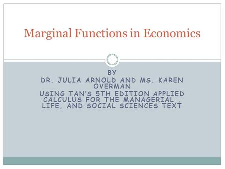 Marginal Functions in Economics