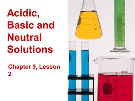 Acidic, Basic and Neutral Solutions