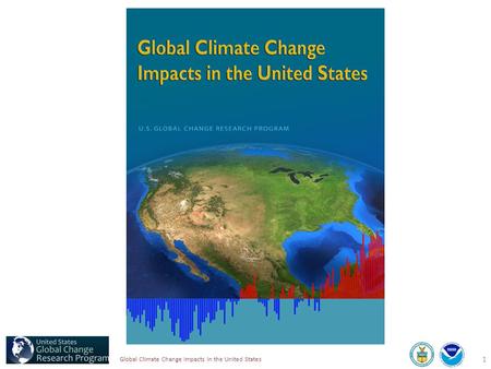 1 Global Climate Change Impacts in the United States.