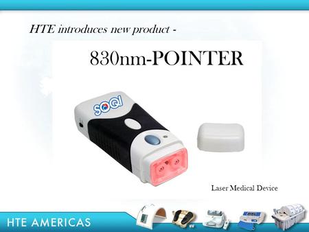830nm-POINTER HTE introduces new product - Laser Medical Device.