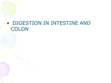 DIGESTION IN INTESTINE AND COLON. Role of pancreas in the digestive system There are two secretor functions of pancreas – external and internal. The.