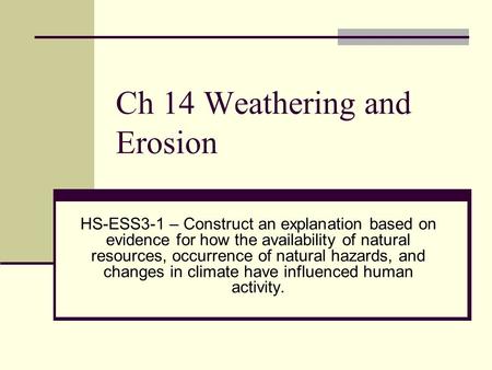 Ch 14 Weathering and Erosion
