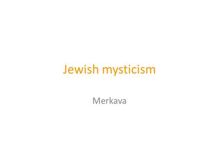 Jewish mysticism Merkava.