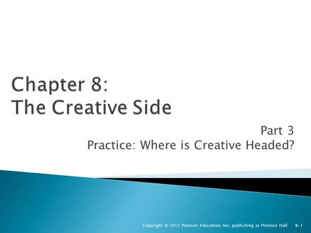 Chapter 8: The Creative Side