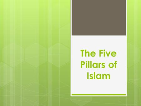 The Five Pillars of Islam. What does it mean to be a Muslim?  By definition, a Muslim is a person who submits to the will of God.  The five pillars.