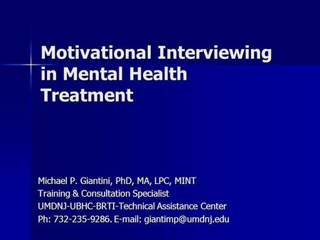 Motivational Interviewing in Mental Health Treatment