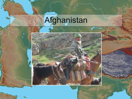 Afghanistan. Objectives Identify Pakistan and Afghanistan on a blank map of Asia. Explain the importance of the Khyber Pass. Discuss the role of the Taliban.