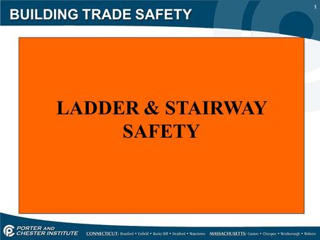 LADDER & STAIRWAY SAFETY