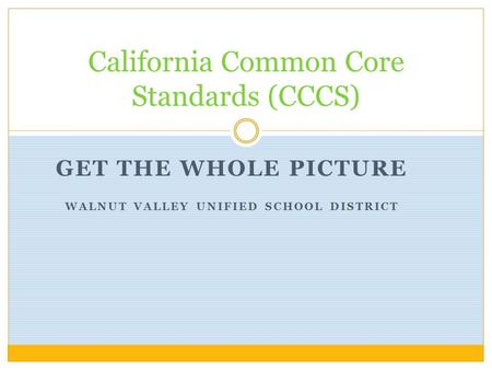 California Common Core Standards (CCCS)