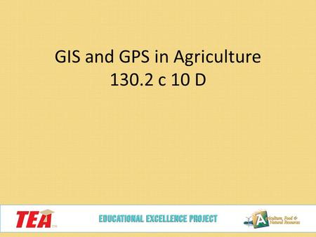 GIS and GPS in Agriculture c 10 D