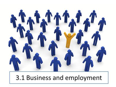 3.1 Business and employment. Banking and Finance.