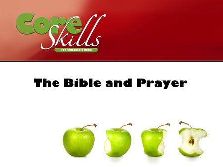 The Bible and Prayer. To explore ways of handling Bible stories and encouraging prayer with children. Aim.