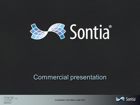 Sontia Logic Limited UK - China - Japan - Korea t. +44 20 32399871 e.  confidential, information under.