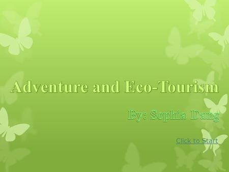 Adventure and Eco-Tourism