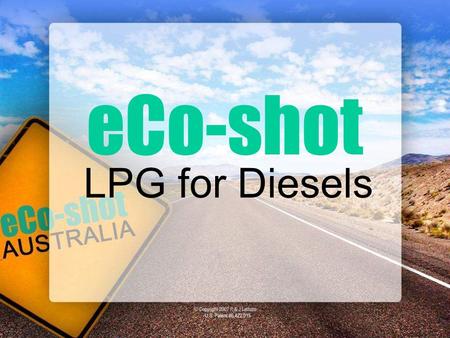 ECo-shot LPG for Diesels.