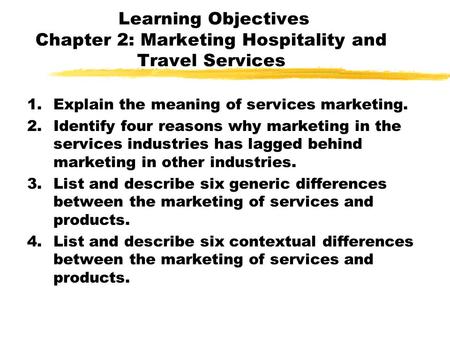 Explain the meaning of services marketing.