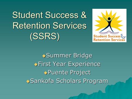 Student Success & Retention Services (SSRS)