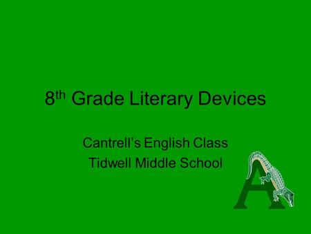 8th Grade Literary Devices