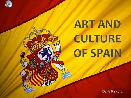 DIVERSITY Spain art and culture are the product of many external receipts, hence its diversity and richness.