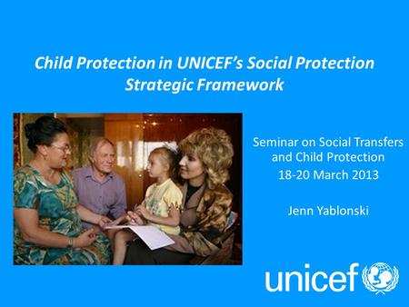 UNICEF Social Protection Work an overview Show and Tell on Social Protection Bonn, 2011 UNICEF and social protection – Rationale: Equity approach Social.