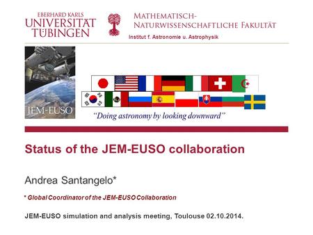 Status of the JEM-EUSO collaboration