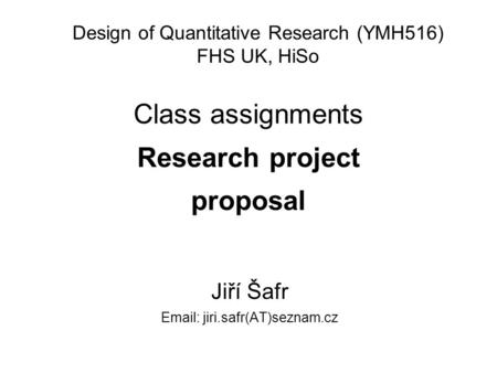 Class assignments Research project proposal