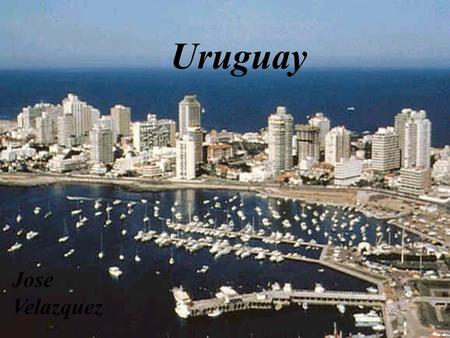 Uruguay Jose Velazquez. KEY DATA CAPITAL: The capital of Uruguay is Montevideo. POPULATION: The population in Uruguay is 1,325,968. LANGUAGE: The language.
