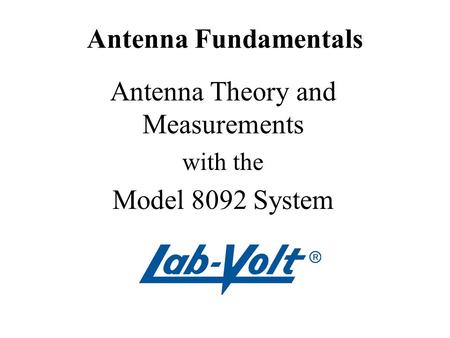 Antenna Theory and Measurements with the Model 8092 System