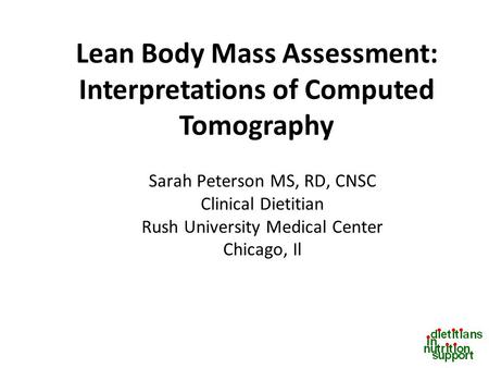 Lean Body Mass Assessment: Interpretations of Computed Tomography