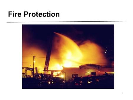 1 Fire Protection. 2 3 Multi-Employer Worksites.