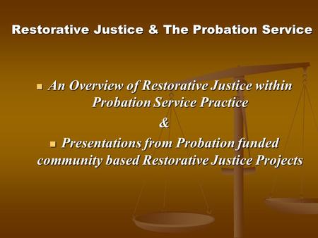 Restorative Justice & The Probation Service