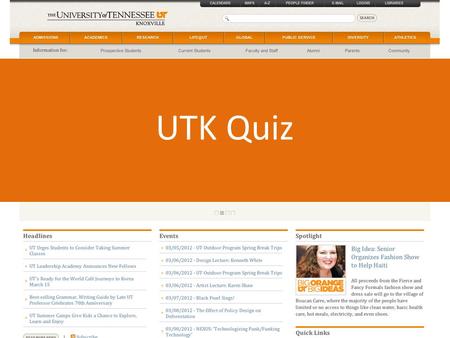 UTK Quiz. The University of Tennessee was founded in: 1784 1864 1794 1874.