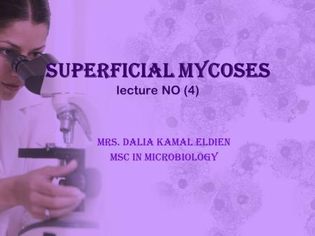Superficial Mycoses lecture NO (4)