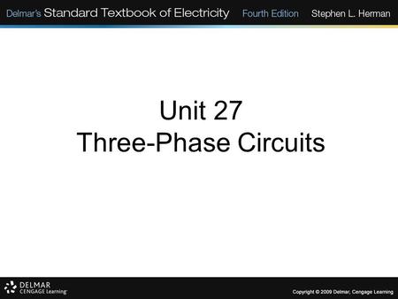 Unit 27 Three-Phase Circuits