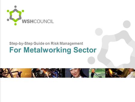Step-by-Step Guide on Risk Management For Metalworking Sector.