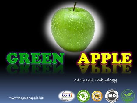 GREEN APPLE Stem Cell Technology www.thegreenapple.biz.